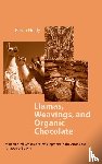 Healy, Kevin - Llamas, Weavings, and Organic Chocolate