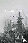 Gibb, Robert - Among Ruins