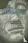 Mitchell, Mark T. - The Limits of Liberalism