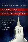  - American Evangelicalism
