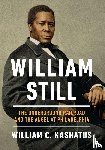 Kashatus, William C. - William Still