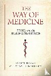 Curlin, Farr, Tollefsen, Christopher - The Way of Medicine