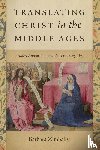 Zimbalist, Barbara - Translating Christ in the Middle Ages