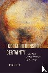 Pfau, Thomas - Incomprehensible Certainty