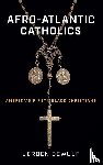 Dewulf, Jeroen - Afro-Atlantic Catholics