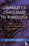 Stahl, Devan - Disability's Challenge to Theology