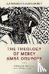 Oredein, Oluwatomisin Olayinka - The Theology of Mercy Amba Oduyoye