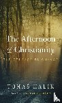 Halik, Tomas - The Afternoon of Christianity
