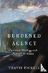 Pickell, Travis - Burdened Agency