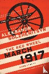 Solzhenitsyn, Aleksandr - March 1917