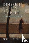 Hughes, Glenn - Inherent Human Dignity