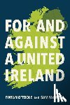 O'Toole, Fintan - For and Against a United Ireland