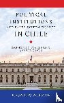 Aleman, Eduardo - Political Institutions and Party System Change in Chile