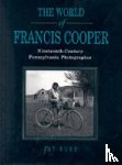 Ruby, Jay (Temple University (retired)) - The World of Francis Cooper