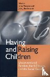  - Having and Raising Children