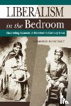 Hunefeldt, Christine (U. of California - Liberalism in the Bedroom