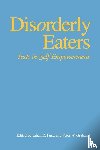 Furst, Lillian R., Graham, Peter W. - Disorderly Eaters