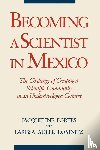 Fortes, Jacqueline, Lomnitz, Larissa - Becoming a Scientist in Mexico