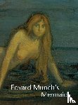 Zarobell, John, Langdale, Shelley (Philadelphia Museum of Art - Edvard Munch's Mermaid
