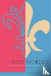 Dewald, Jonathan (SUNY-Buffalo) - Lost Worlds