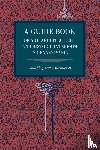 Archambault, Anna Margaretta - A Guide Book of Art, Architecture, and Historic Interests in Pennsylvania