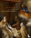 Johns, Christopher M. S. (Vanderbilt University) - The Visual Culture of Catholic Enlightenment