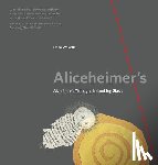Walrath, Dana - Aliceheimer’s