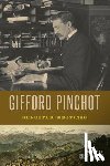 Pinchot, Gifford - Gifford Pinchot
