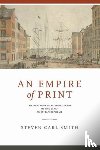 Smith, Steven Carl (Providence College) - An Empire of Print