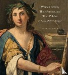 Bohn, Babette (Texas Christian University) - Women Artists, Their Patrons, and Their Publics in Early Modern Bologna