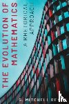 Reyes, G. Mitchell (Lewis and Clark College) - The Evolution of Mathematics