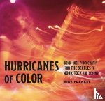 Frankel, Mike - Hurricanes of Color