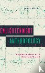 Niekerk, Carl (University of Illinois - Urbana Champaign) - Enlightenment Anthropology