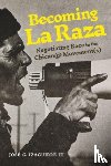 Izaguirre III, Jose G. - Becoming La Raza