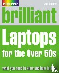 Ballew, Joli - Brilliant Laptops for the Over 50s