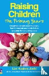 Joshi, Liat - Raising Children: The Primary Years
