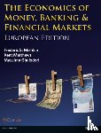 Mishkin, Frederic, Matthews, Kent, Giuliodori, Massimo - Economics of Money, Banking and Financial Markets, The