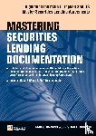 Harding, Paul, Johnson, Christian - Mastering Securities Lending Documentation