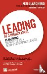 Blanchard, Ken - Leading at a Higher Level