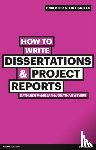 McMillan, Kathleen, Weyers, Jonathan - How to Write Dissertations & Project Reports