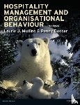 Mullins, Laurie, Dossor, Penny - Hospitality Management and Organisational Behaviour