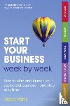 Parks, Steve - Start Your Business Week by Week