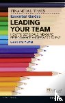 Yemm, Graham - FT Essential Guide to Leading Your Team
