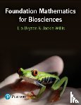 Willis, Jackie, Bryson, Ela - Foundation Mathematics for Biosciences