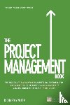 Newton, Richard - Project Management Book, The