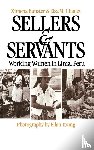 Bunster, Ximena, Young, Ellan - Sellers and Servants