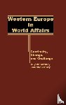De Carmoy, Guy, Story, J - Western Europe in World Affairs