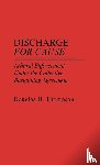 Thompson, Douglas H. - Discharge for Cause