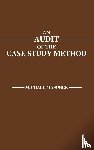 Masoner, Michael - An Audit of the Case Study Method