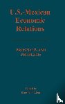 Fatemi, Khosrow - U.S.-Mexican Economic Relations